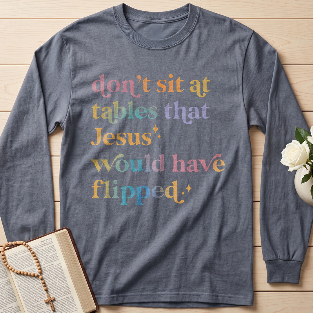Don't Sit At Tables That Jesus Would Have Flipped 01