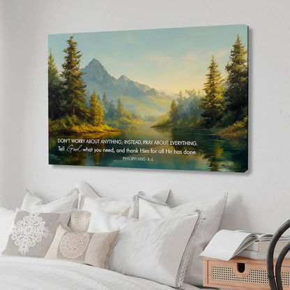 Don't Worry, Pray About Everything – Philippians 4:6 Wall Art Canvas
