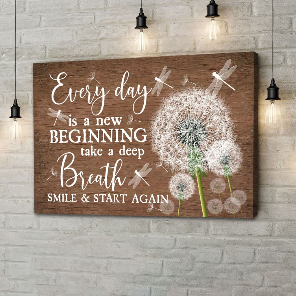 Dragonfly Dandelion Every Day Is A New Beginning Wall Art Canvas