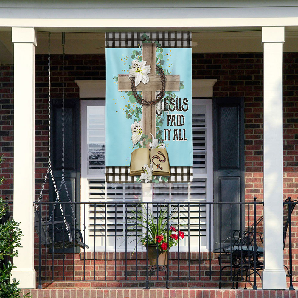Jesus Cross Jesus Paid It All Flag