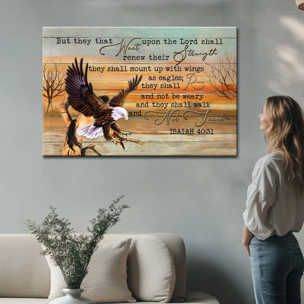 They That Wait Upon The Lord Isaiah 40:31 Wall Art Canvas Print