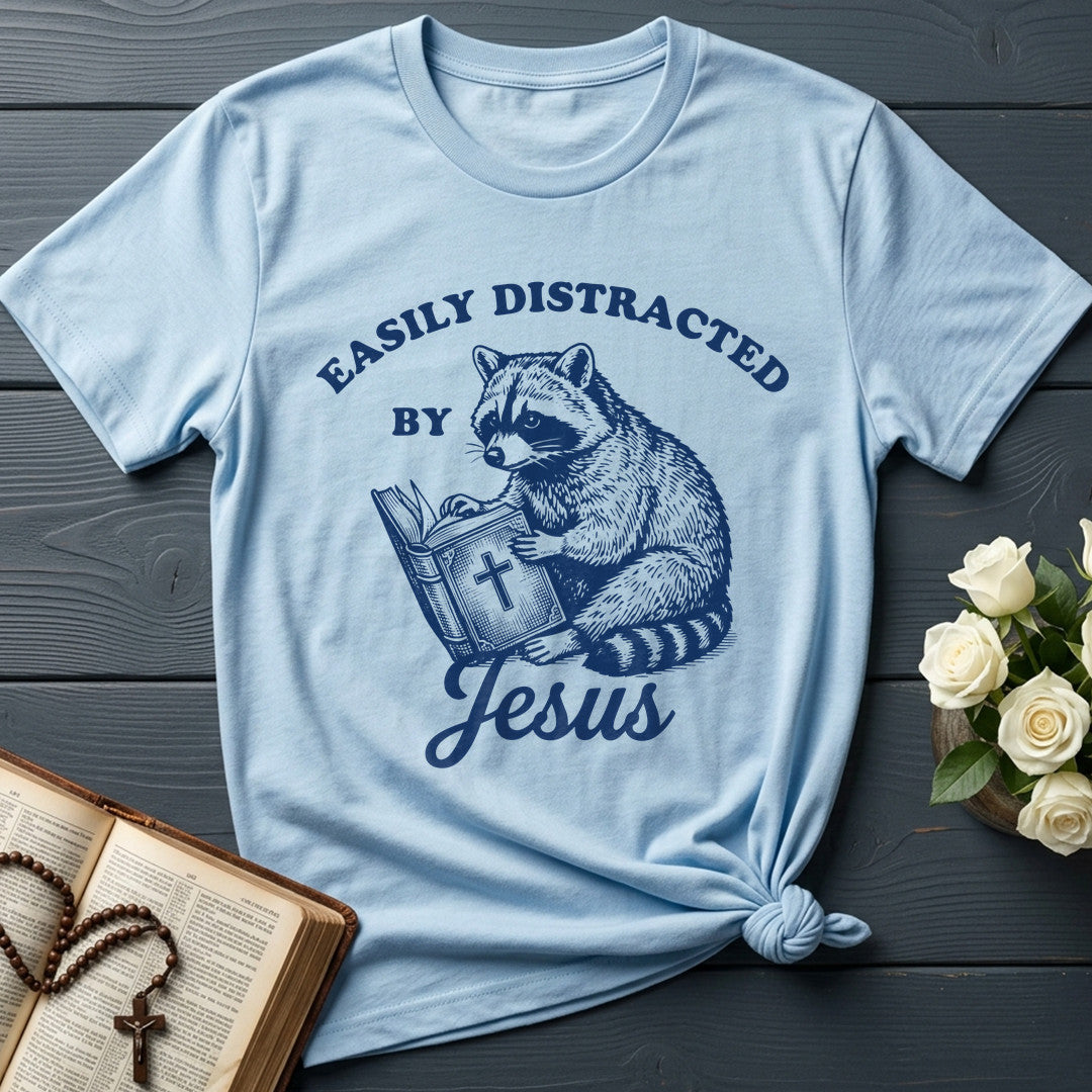 Easily Distracted By Jesus 01
