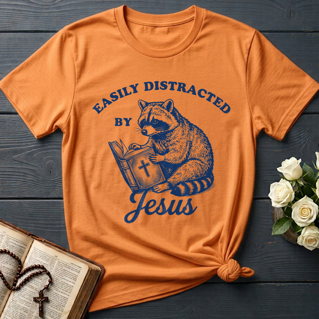 Easily Distracted By Jesus 01