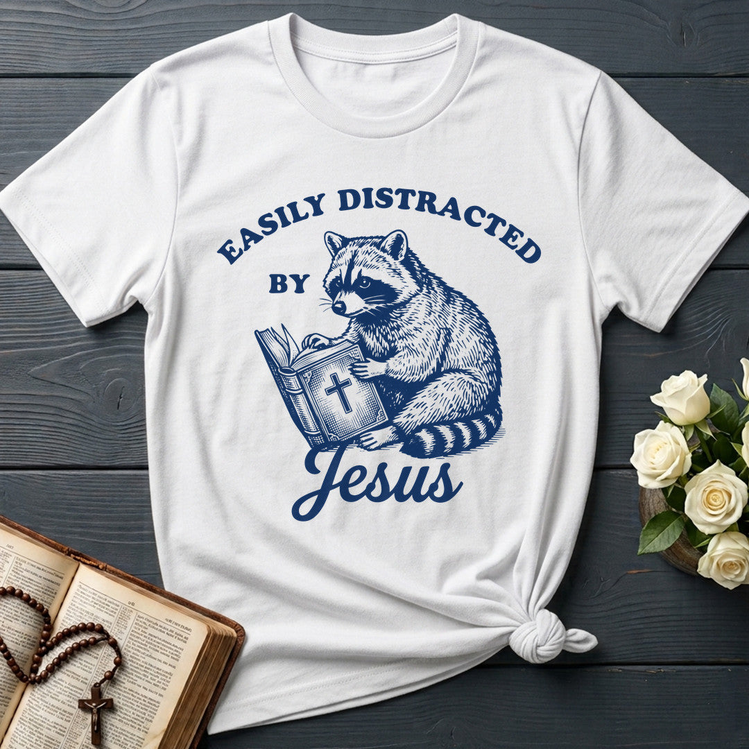 Easily Distracted By Jesus 01