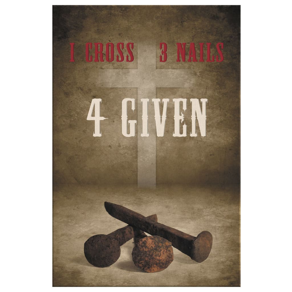 Easter Christian Gifts: Rustic 1 Cross 3 Nails 4given Wall Art Canvas Print