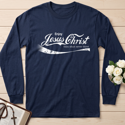 Enjoy Jesus Christ Thou Shalt Never Thirst 01