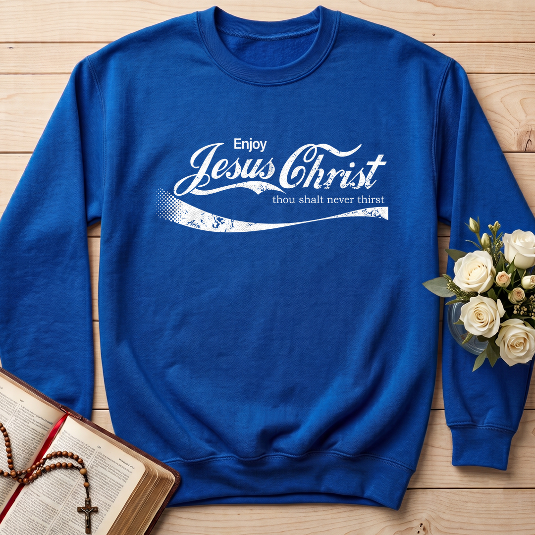 Enjoy Jesus Christ Thou Shalt Never Thirst 01