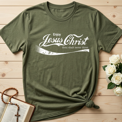 Enjoy Jesus Christ Thou Shalt Never Thirst 01