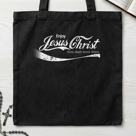 Enjoy Jesus Christ Thou Shalt Never Thirst 01