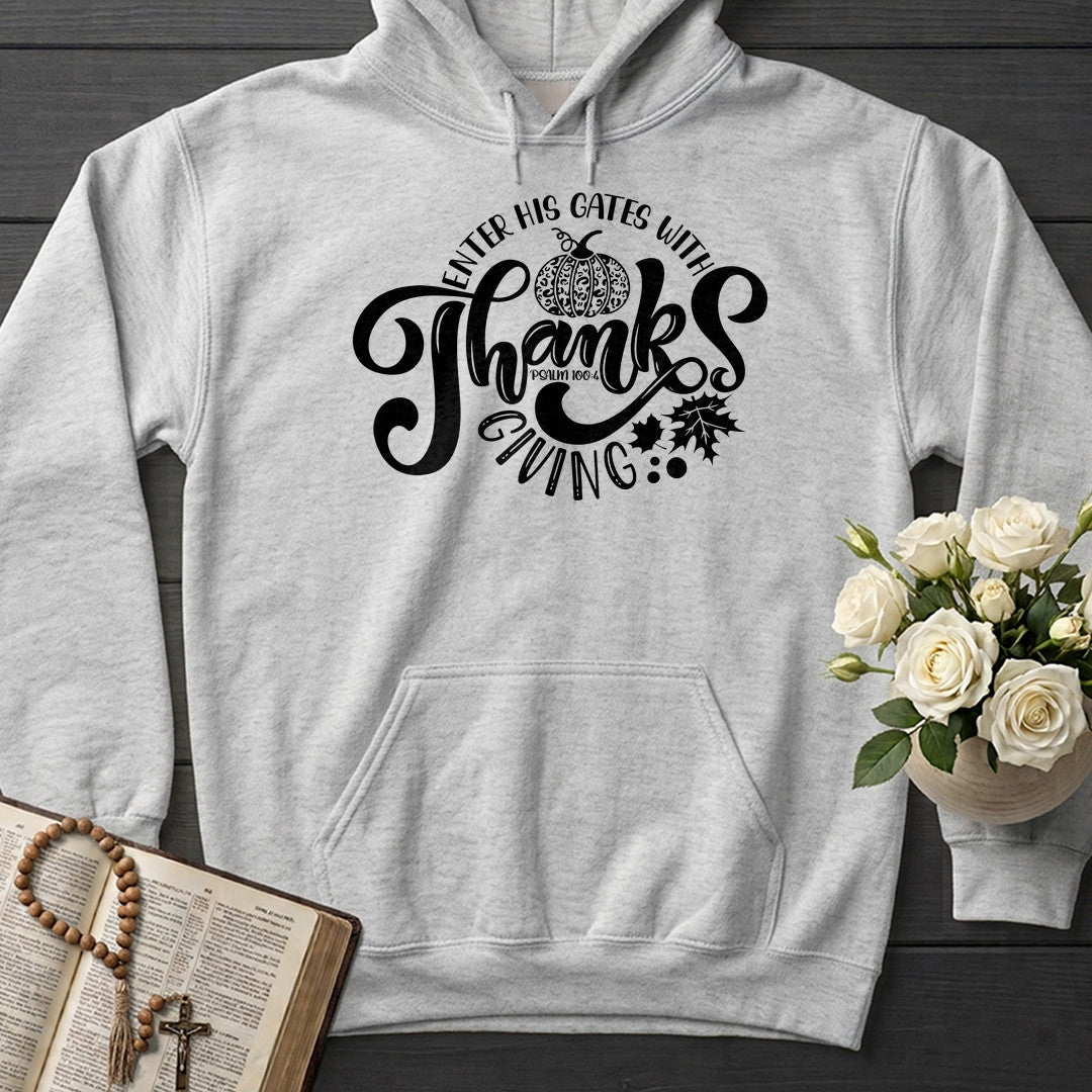 Enter His Gates With Thanks giving Psalm 100.4 01