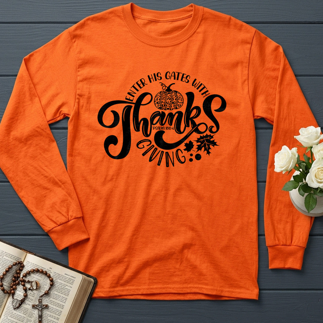 Enter His Gates With Thanks giving Psalm 100.4 01