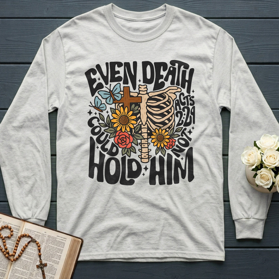 Even Death Could Not Hold Him Acts 2.24 02