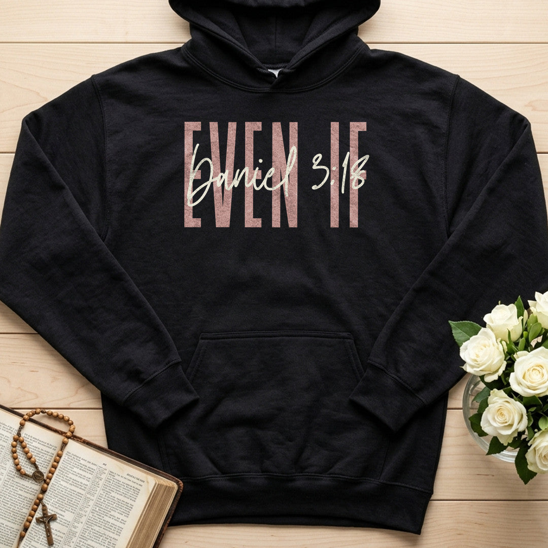 Even If Daniel 3.18 01
