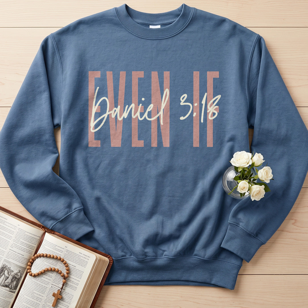 Even If Daniel 3.18 01
