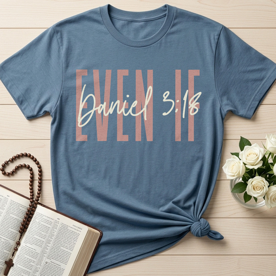 Even If Daniel 3.18 01