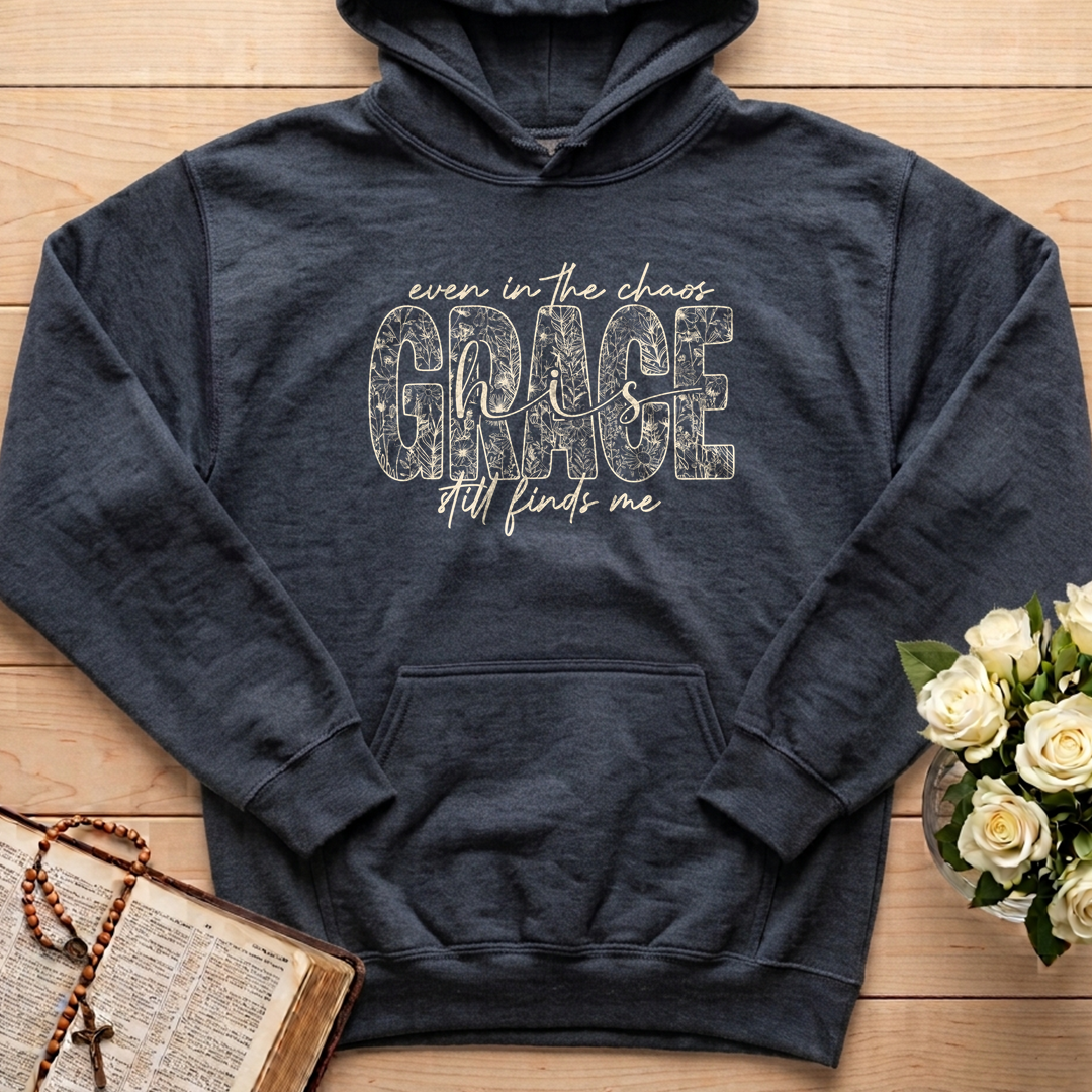 Even In The Chaos Grace Is Still Finds Me 01