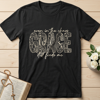 Even In The Chaos Grace Is Still Finds Me 01