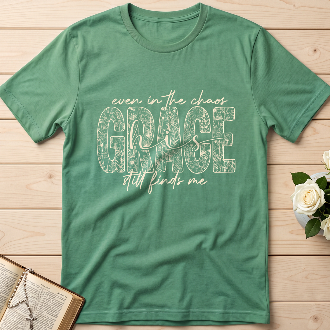 Even In The Chaos Grace Is Still Finds Me 01
