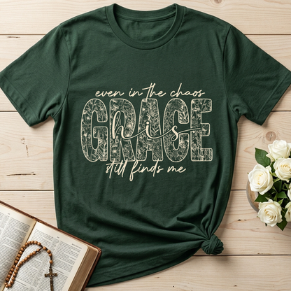 Even In The Chaos Grace Is Still Finds Me 01
