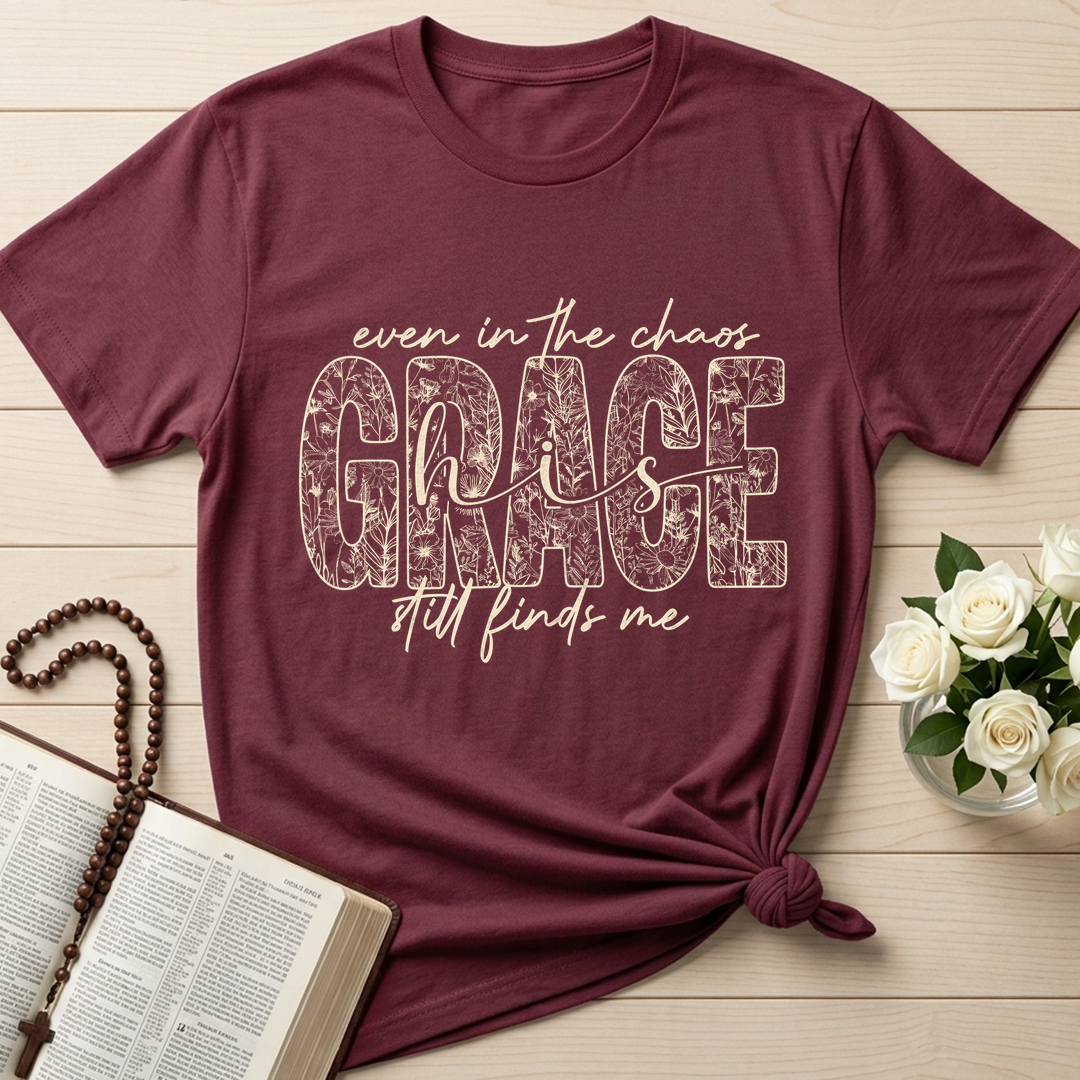Even In The Chaos Grace Is Still Finds Me 01