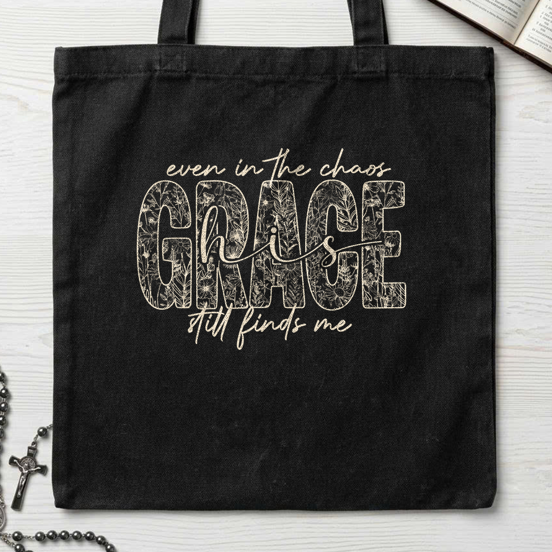 Even In The Chaos Grace Is Still Finds Me 01