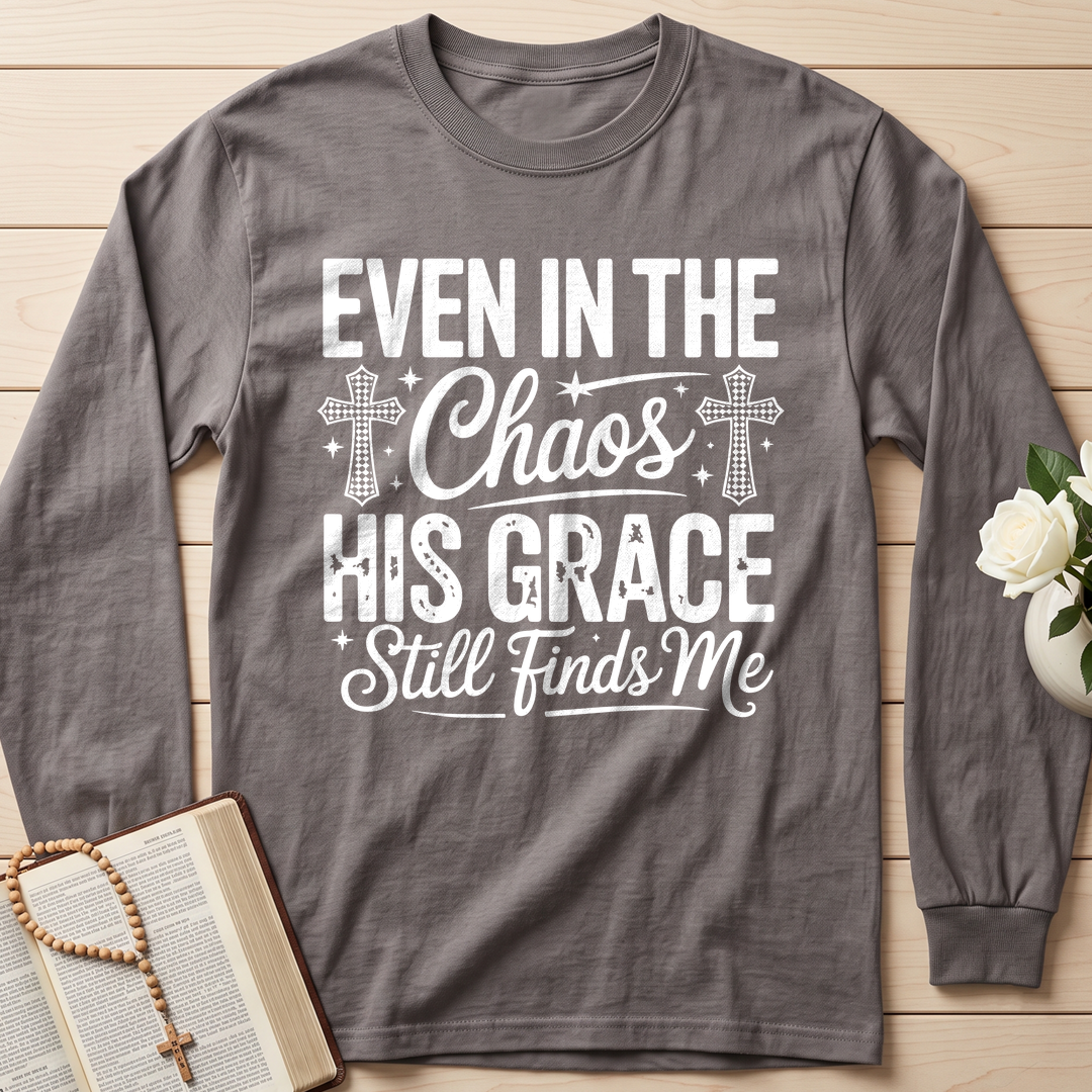 Even In The Chaos His Grace Still Finds Me 02