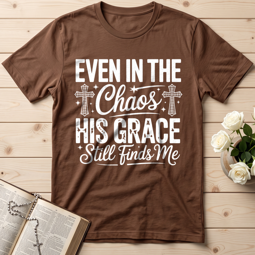 Even In The Chaos His Grace Still Finds Me 02