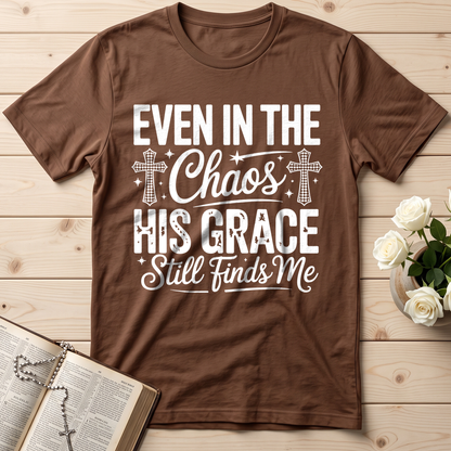 Even In The Chaos His Grace Still Finds Me 02