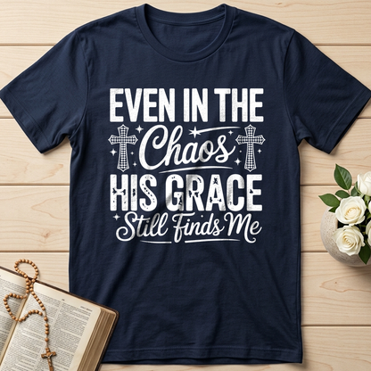 Even In The Chaos His Grace Still Finds Me 02