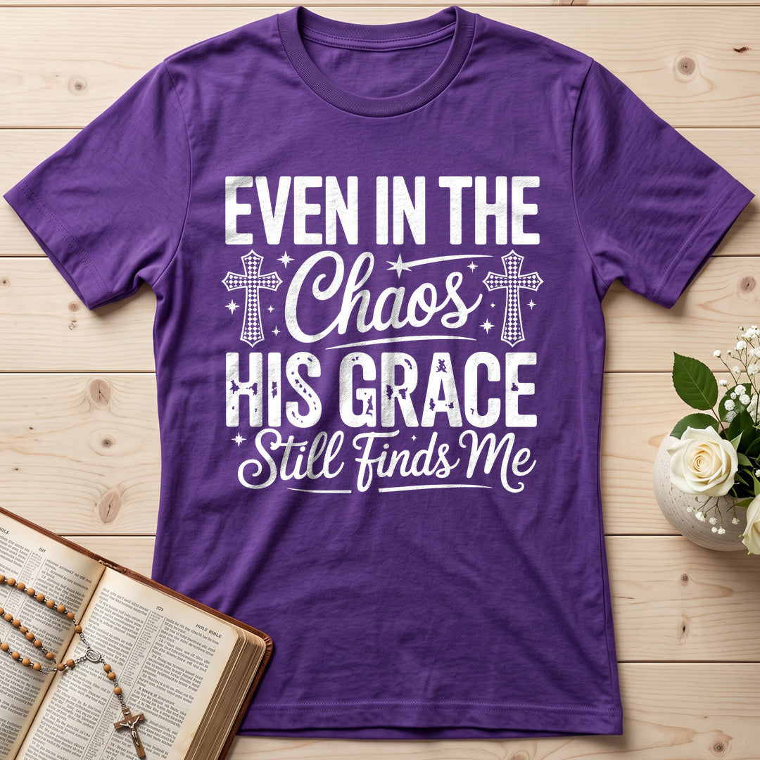 Even In The Chaos His Grace Still Finds Me 02