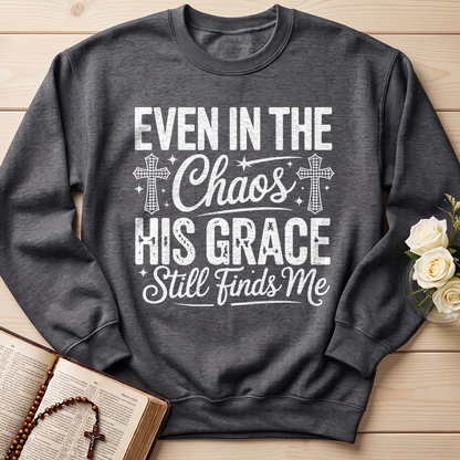 Even In The Chaos His Grace Still Finds Me 02