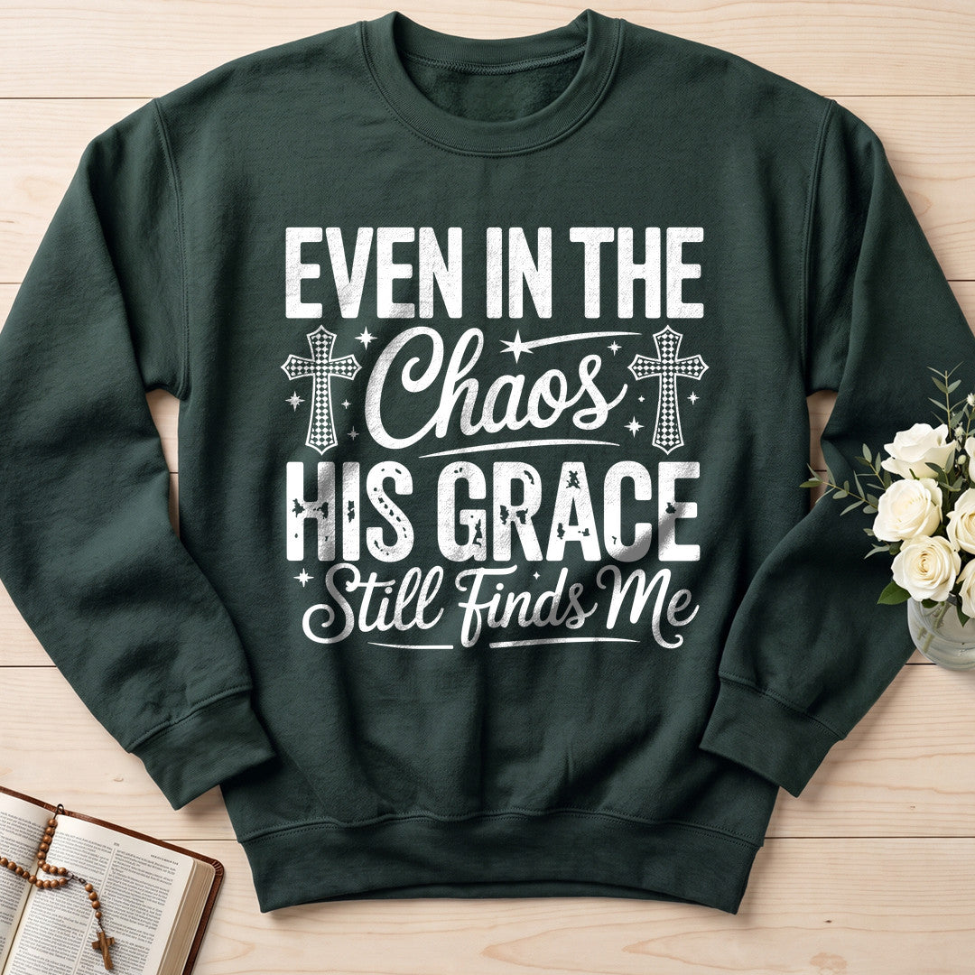 Even In The Chaos His Grace Still Finds Me 02