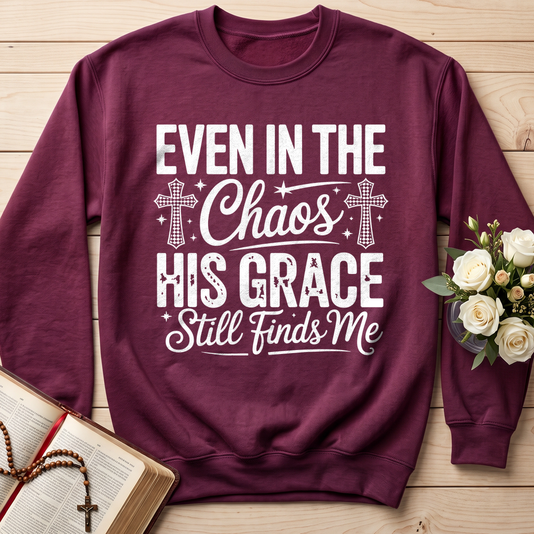 Even In The Chaos His Grace Still Finds Me 02
