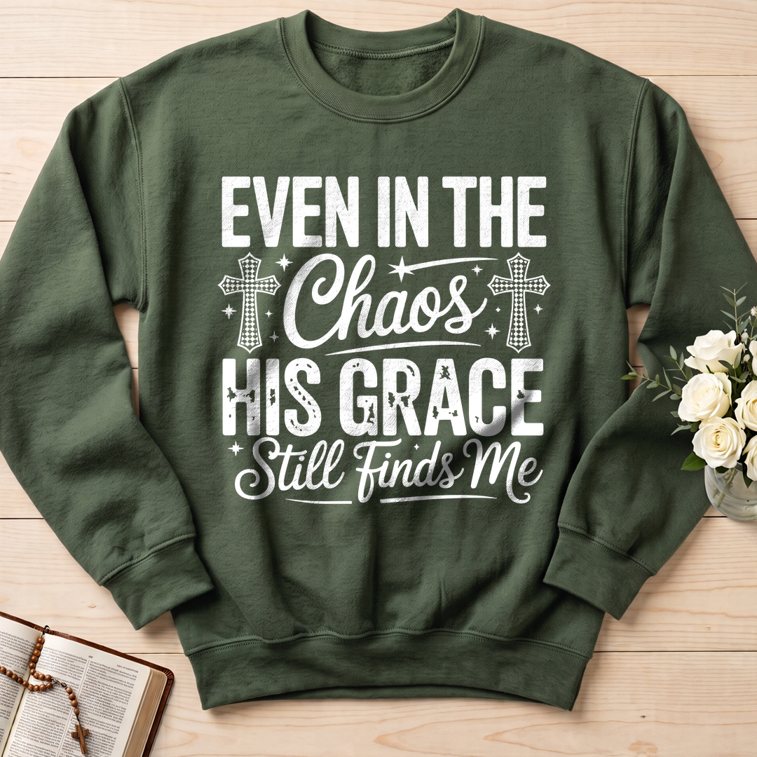 Even In The Chaos His Grace Still Finds Me 02