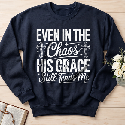Even In The Chaos His Grace Still Finds Me 02