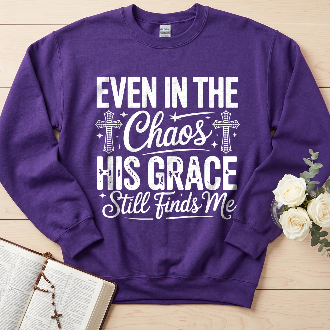 Even In The Chaos His Grace Still Finds Me 02