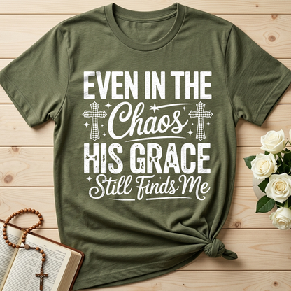 Even In The Chaos His Grace Still Finds Me 02