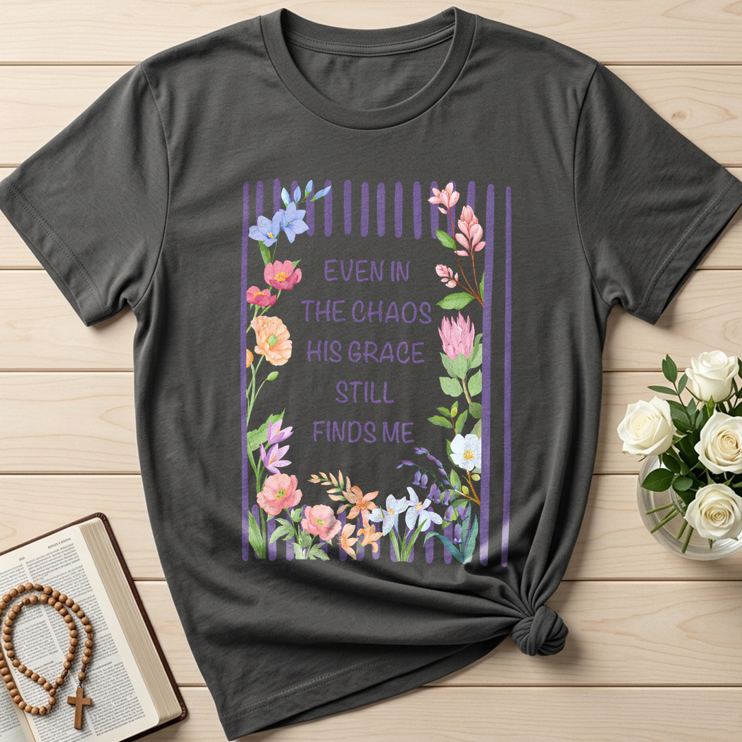 Even In The Chaos His Grace Still Finds Me 03