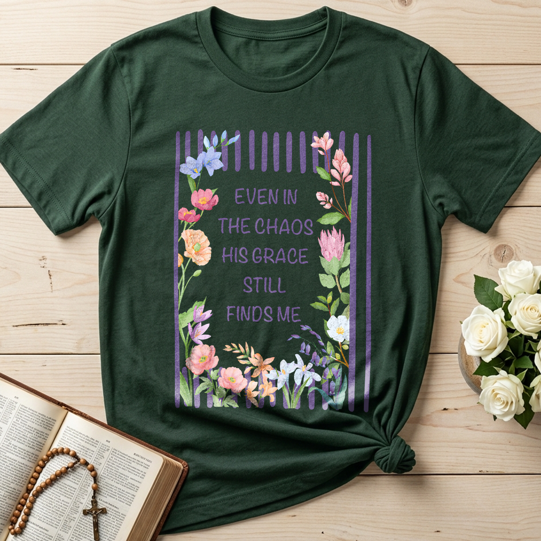 Even In The Chaos His Grace Still Finds Me 03