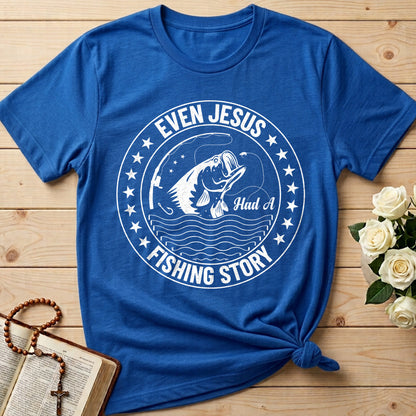 Even Jesus Had A Fishing Story 01