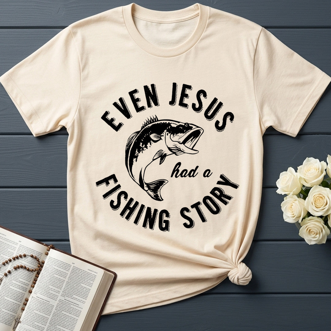 Even Jesus Had A Fishing Story 04