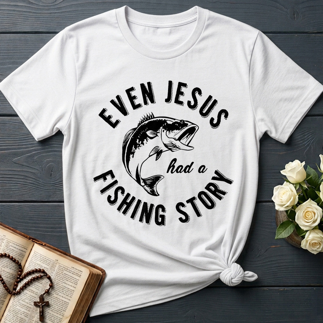 Even Jesus Had A Fishing Story 04