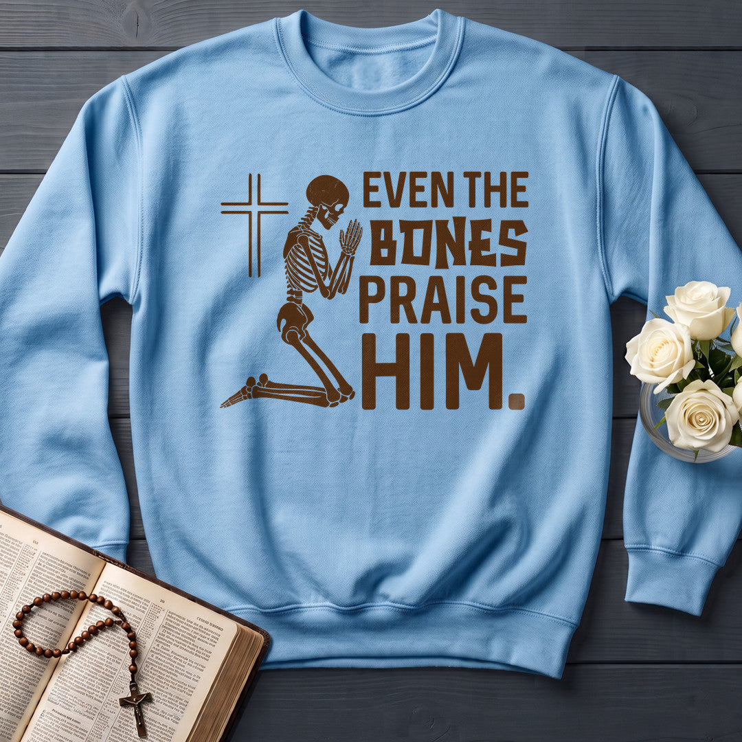 Even The Bones Praise Him 01