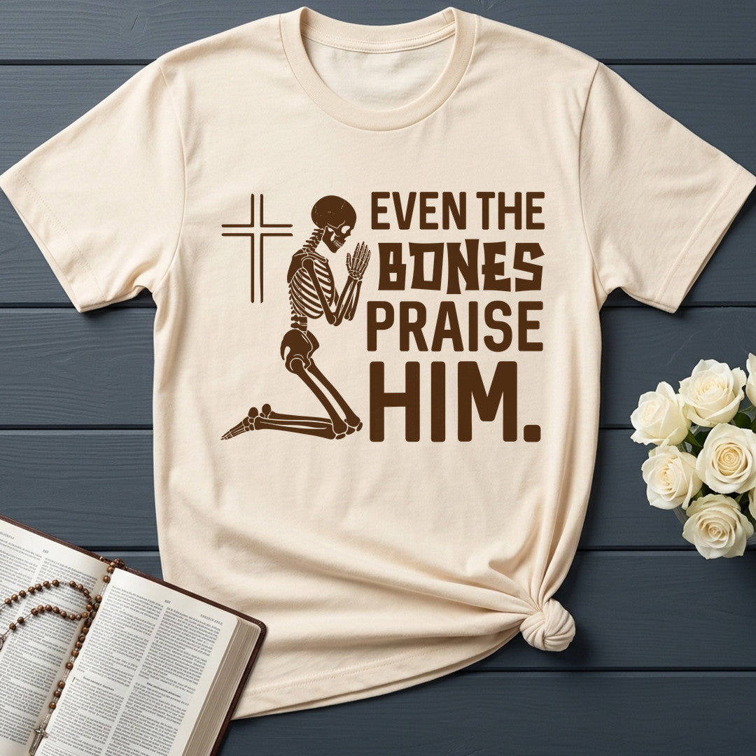 Even The Bones Praise Him 01