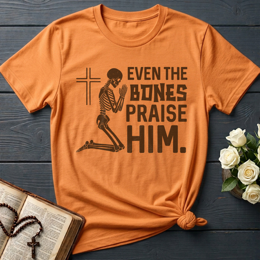 Even The Bones Praise Him 01