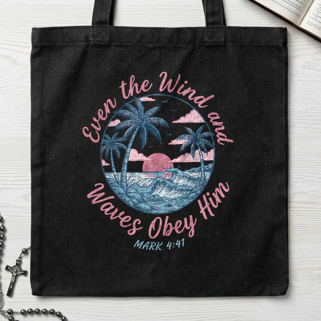 Even The Wind And Waves Obey Him Mark 4.41 04
