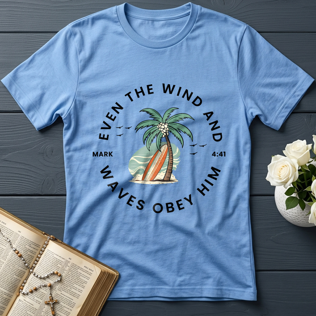 Even The Wind & Waves Obey Him Mark 4.41 02