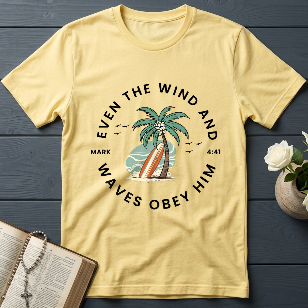 Even The Wind & Waves Obey Him Mark 4.41 02