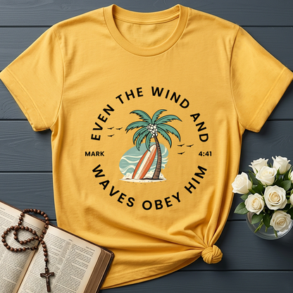 Even The Wind & Waves Obey Him Mark 4.41 02