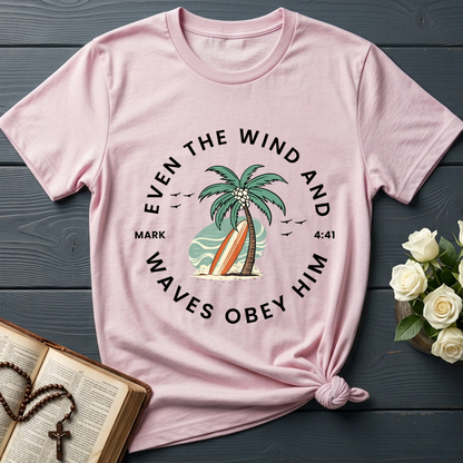 Even The Wind & Waves Obey Him Mark 4.41 02